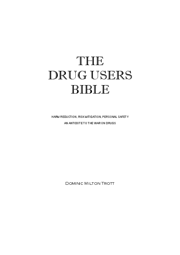 The Drug Users Bible